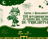 Edital e Regulamento do XVI Intermunicipal de Quadrilhas Juninas de Tracuateua